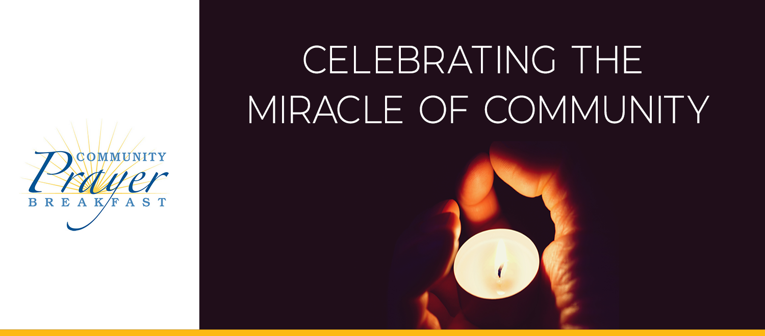 Prayer Breakfast miracle of community candle